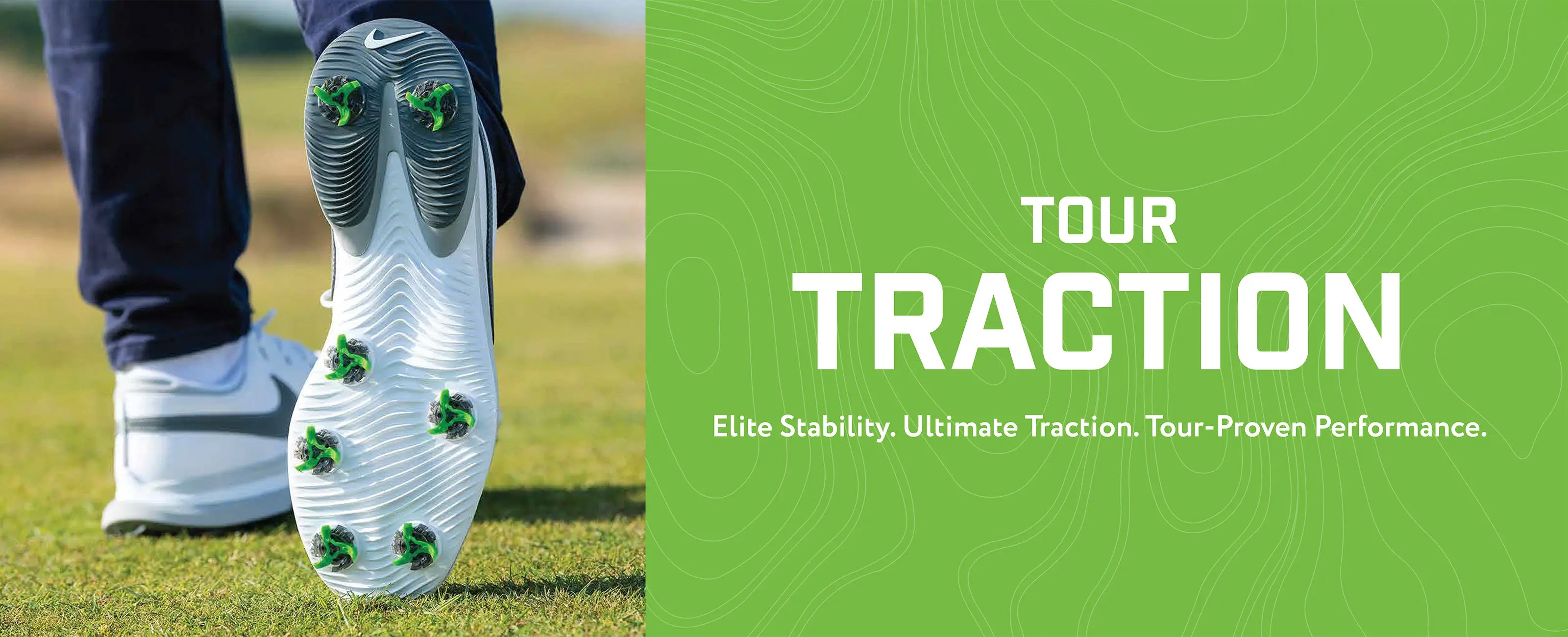 Tour Traction. Elite Stability. Ultimate Traction. Tour-Proven Performance.
